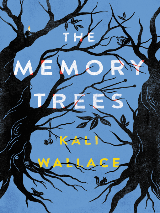 Title details for The Memory Trees by Kali Wallace - Available